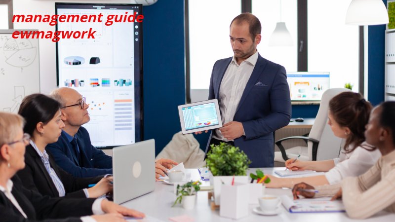 management guide ewmagwork